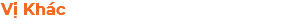 Vị Khác