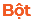 Bột