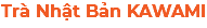 Trà Nhật Bản KAWAMI